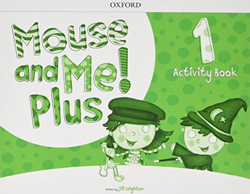 

Mouse and Me! Plus 1. Activity Book
