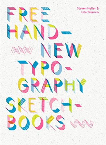 

Free Hand. New Typography Sketchbooks