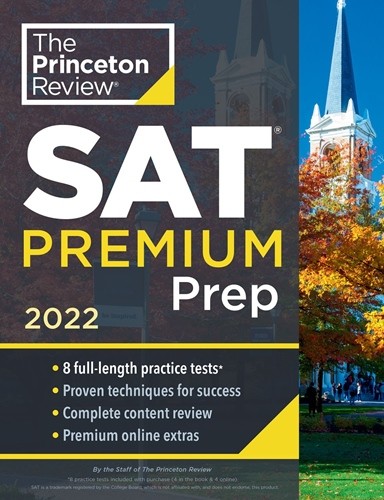 

The Princeton Review SAT Premium Prep 2022. Tests + Online Tools