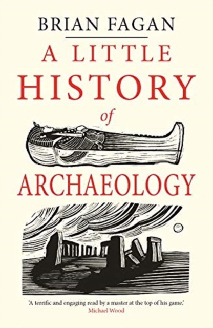 

A Little History of Archaeology
