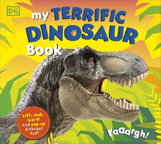 

My Terrific Dinosaur Book. Board book