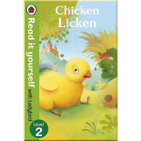 

Ladybird Chicken Licken - Read it yourself with Ladybird. Ladybird. ISBN:9780723272960