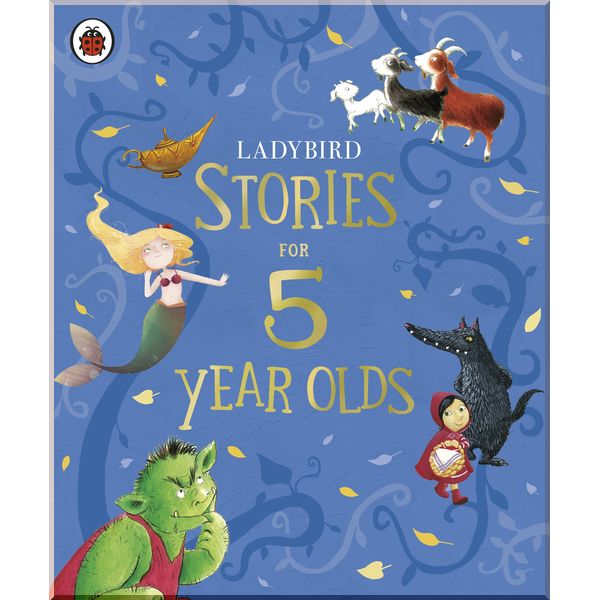 

Ladybird Ladybird Stories for Five Year Olds. Ladybird. ISBN:9780241413241