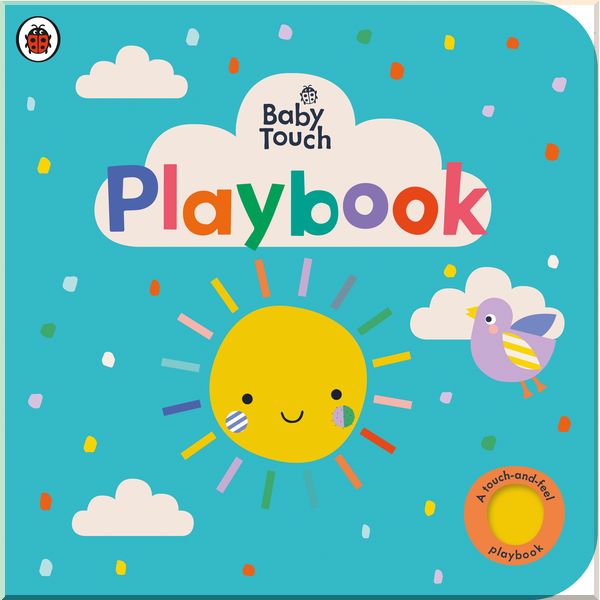 

Ladybird Baby Touch: Playbook. Ladybird. ISBN:9780241379134