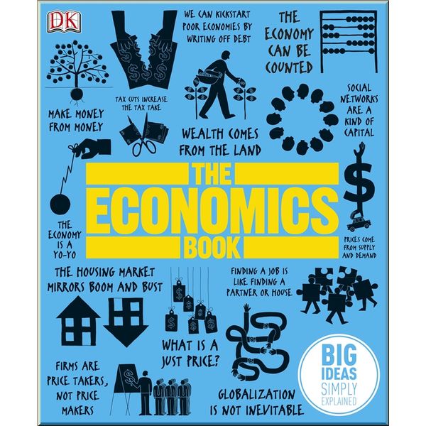 

DK The Economics Book. Dorling Kindersley. ISBN:9781409376415