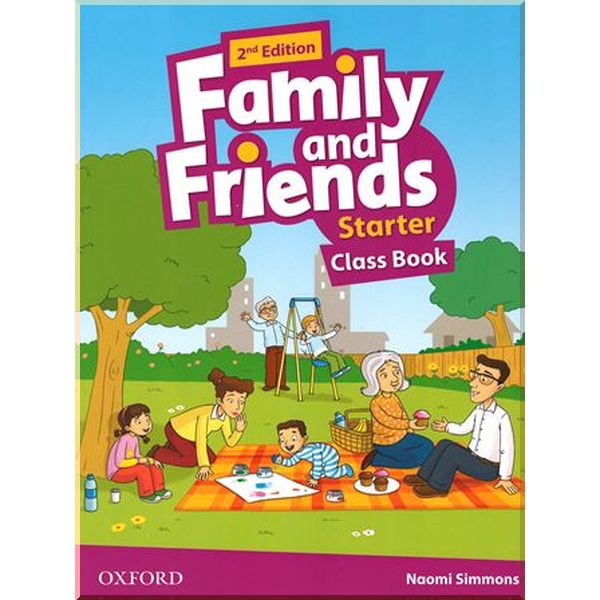 

Family and Friends 2nd Edition Starter Class Book. Naomi Simmons. ISBN:9780194808354