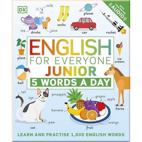 

English for Everyone Junior: 5 Words a Day. Dorling Kindersley. ISBN:9780241439425