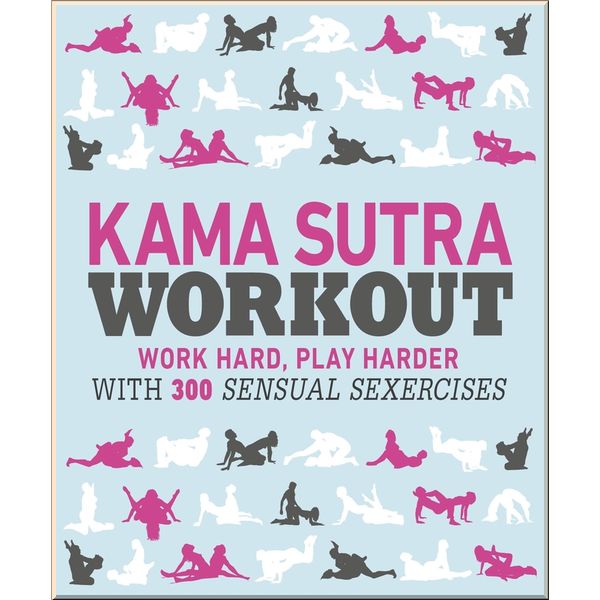 

DK Kama Sutra Workout. Dorling Kindersley. ISBN:9780241313619