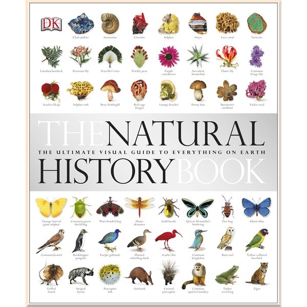 

DK The Natural History Book. Dorling Kindersley. ISBN:9781405336994