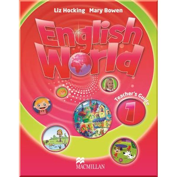 

English World 1 Teacher's Guide. Mary Bowen, Liz Hocking. ISBN:9780230024717