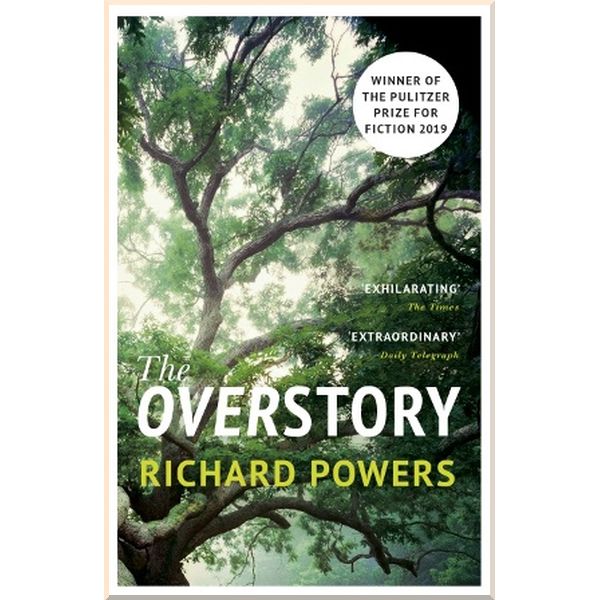 

The Overstory. Richard Powers. ISBN:9781784708245