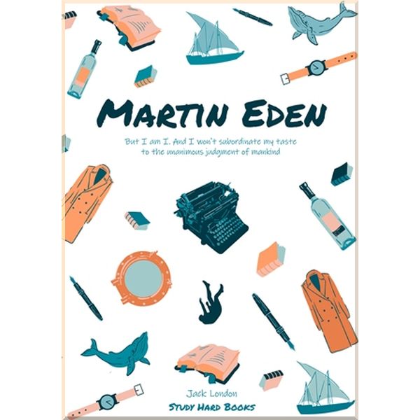 

Martin Eden. Jack London. ISBN:9780140187724