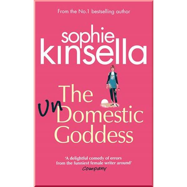 

The Undomestic Goddess. Sophie Kinsella. ISBN:9780552153140