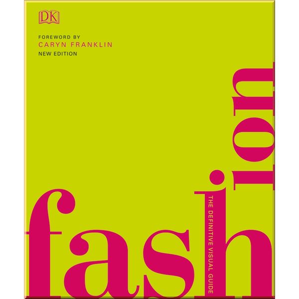 

DK Fashion. Caryn Franklin. ISBN:9780241388310