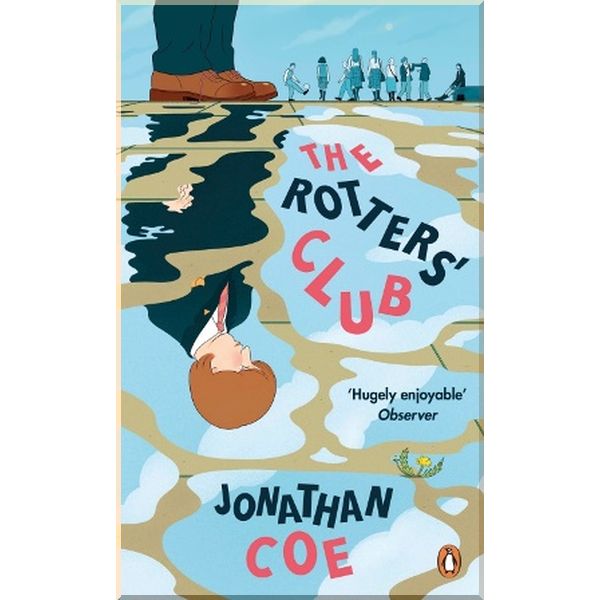 

The Rotters' Club. Jonathan Coe. ISBN:9780241986479