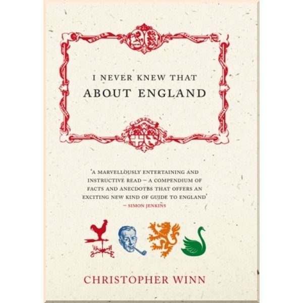 

I Never Knew That About England. Christopher Winn. ISBN:9780091902070