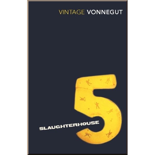 

Slaughterhouse 5. Kurt Vonnegut Jr.. ISBN:9780099800200