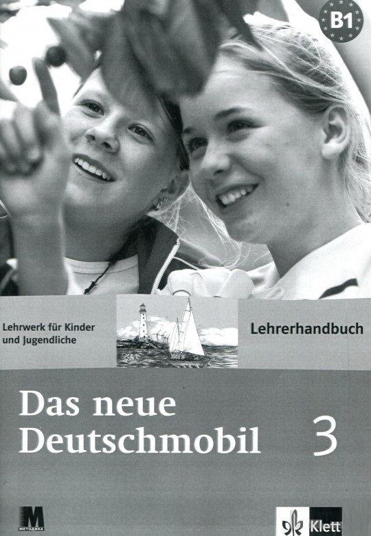 

Das neue Deutschmobil 3. Lehrerhandbuch - Klett