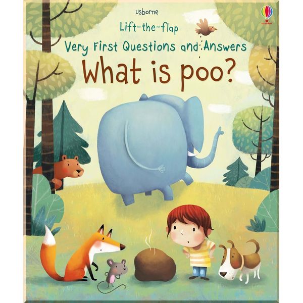

Lift-the-Flap First Questions and Answers What is Poo