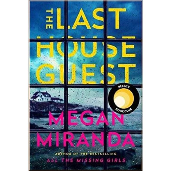 

Last House Guest. Megan Miranda. ISBN:9781838950668
