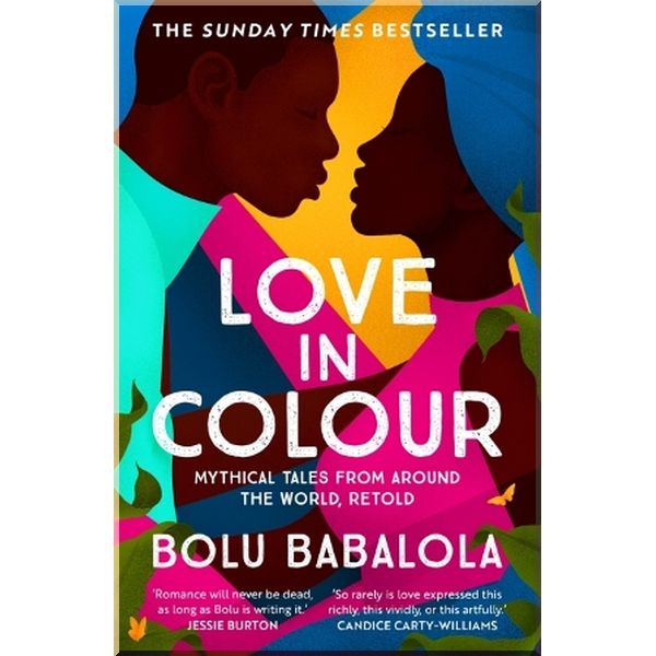 

Love in Colour. Bolu Babalola. ISBN:9781472268884