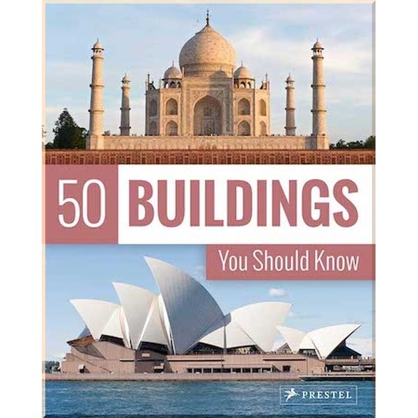 

50 Buildings You Should Know. Isabel Kuhl. ISBN:9783791385884