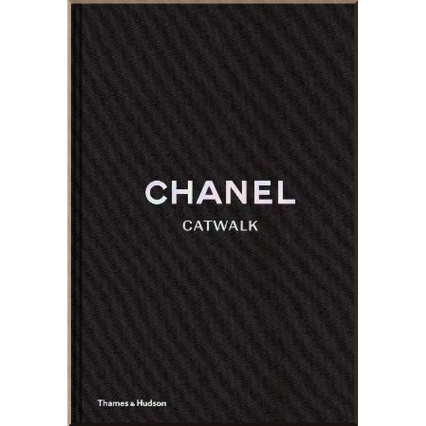 

Chanel Catwalk: The Complete Collections. Adelia Sabatini,Patrick Mauries. ISBN:9780500023440