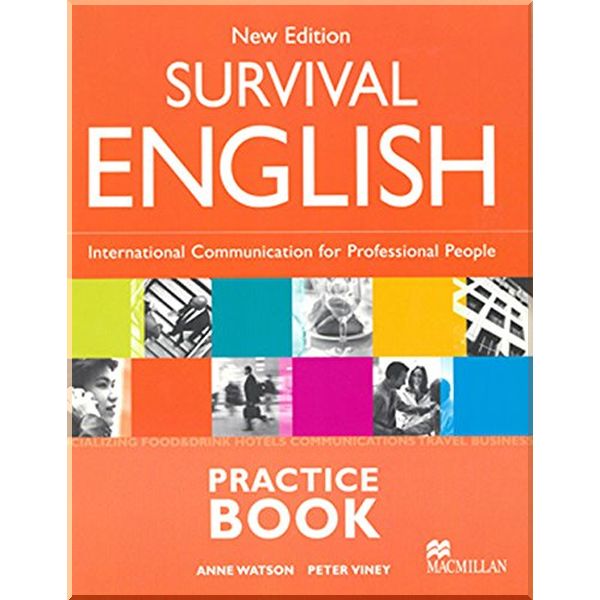 

Survival English New Edition. Anne Watson, Peter Viney. ISBN:9781405003858