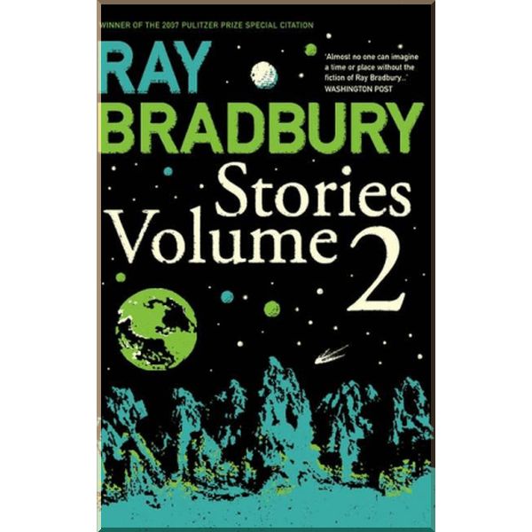 

Ray Bradbury Stories Volume 2. Ray Bradbury. ISBN:9780007280582