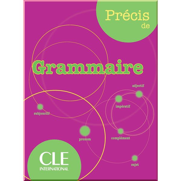 

Precis de Grammaire. Jean-Michel Robert, Isabelle Chollet. ISBN:9782090352559