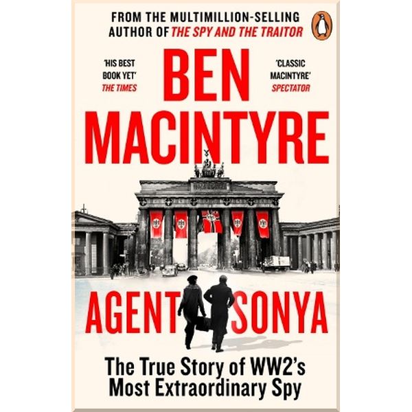 

Agent Sonya. Ben MacIntyre. ISBN:9780241986950