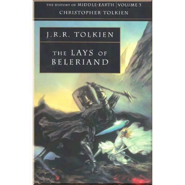 

The Lays of Beleriand. Christopher Tolkien. ISBN:9780261102262