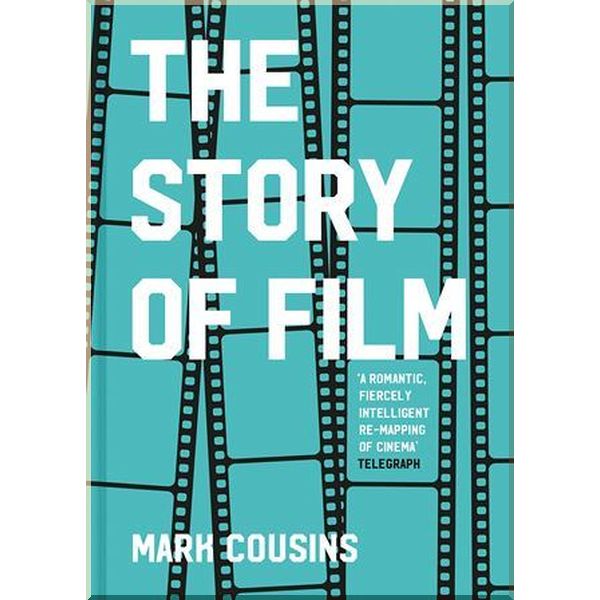 

The Story of Film. Mark Cousins. ISBN:9781911641827