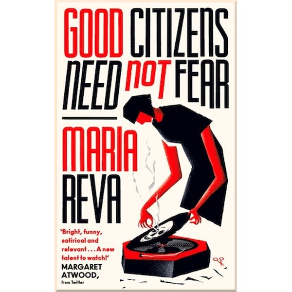 

Good Citizens Need Not Fear. Maria Reva. ISBN:9780349012681