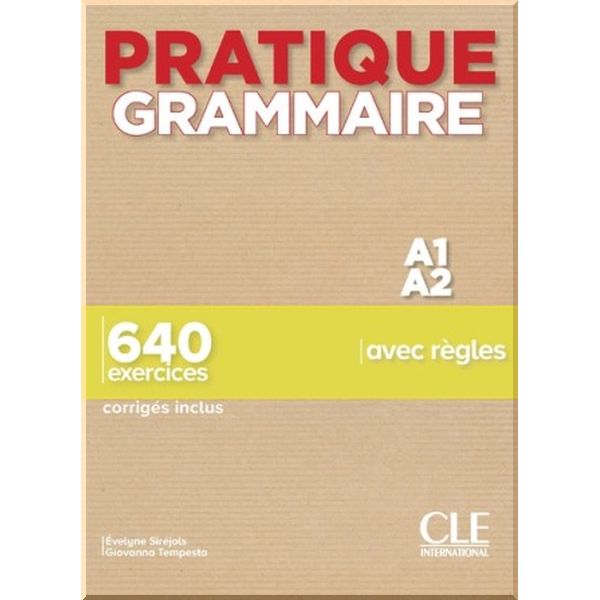 

Pratique Grammaire A1-A2. Giovanna Tempesta, Evelyne Sirejols. ISBN:9782090389852
