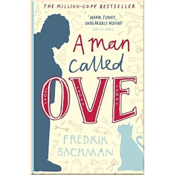

A Man Called Ove. Fredrik Backman. ISBN:9781473616349
