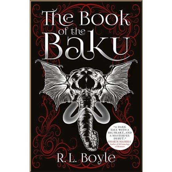 

The Book of the Baku. R. L. Boyle. ISBN:9781789096606
