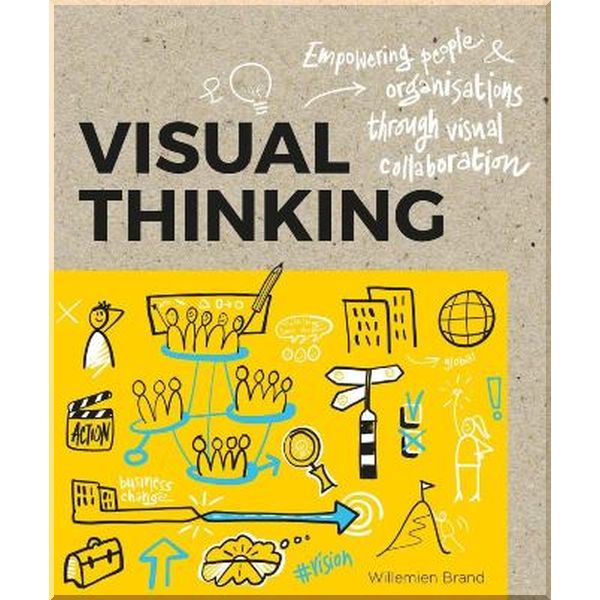

Visual Thinking. Willemien Brand. ISBN:9789063694531