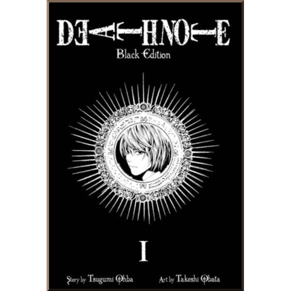 

Death Note Black Edition Vol. 1. Tsugumi Ohba, Takeshi Obata. ISBN:9781421539645