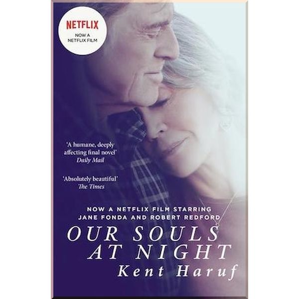 

Our Souls at Night (Film Tie-in). Kent Haruf. ISBN:9781509854110