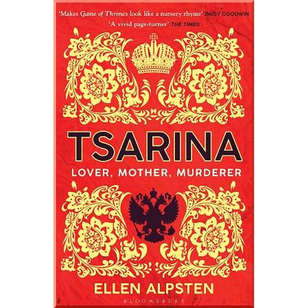 

Tsarina. Ellen Alpsten. ISBN:9781526606440