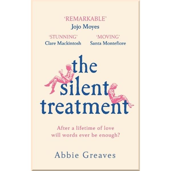 

The Silent Treatment. Abbie Greaves. ISBN:9781787463172