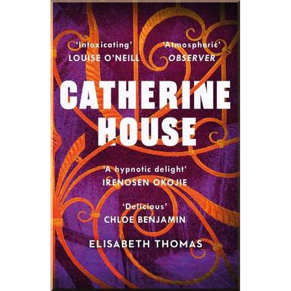 

Catherine House. Elisabeth Thomas. ISBN:9781472262448