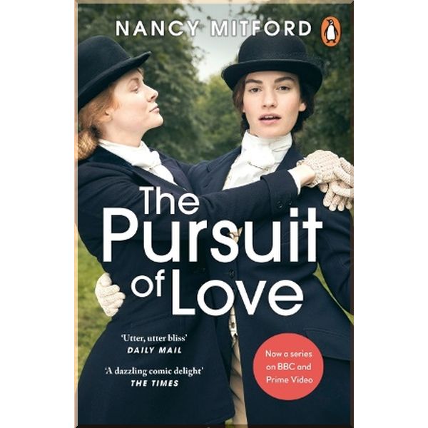 

The Pursuit of Love (Film Tie-in). Nancy Mitford. ISBN:9780241991848