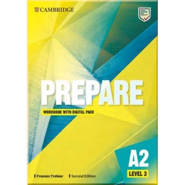 

Cambridge English Prepare! Second Edition. Frances Treloar. ISBN:9781009030502