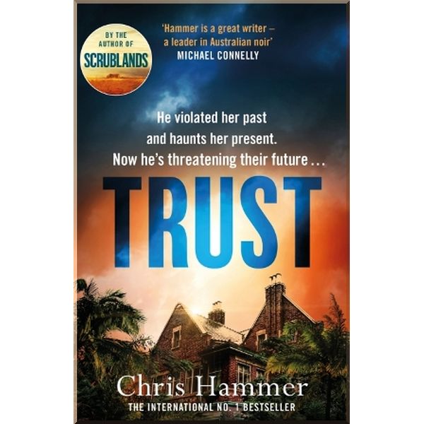 

Trust. Chris Hammer. ISBN:9781472272942