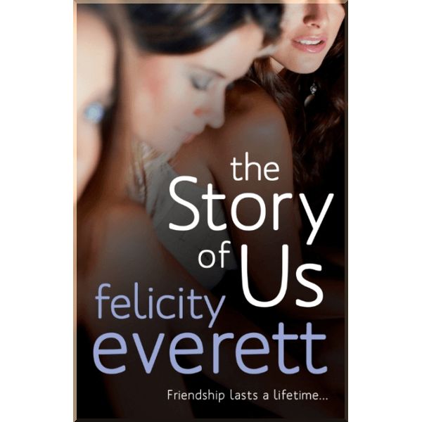 

The Story of Us. Felicity Everett. ISBN:9780099553694