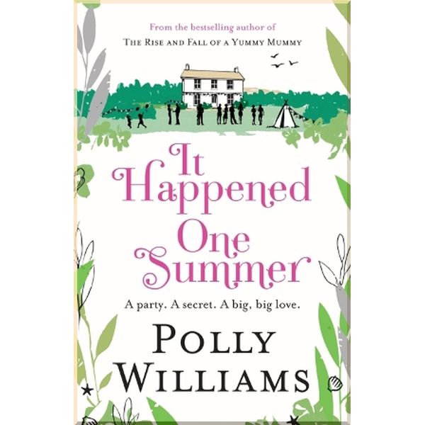 

It Happened One Summer. Polly Williams. ISBN:9780755358854
