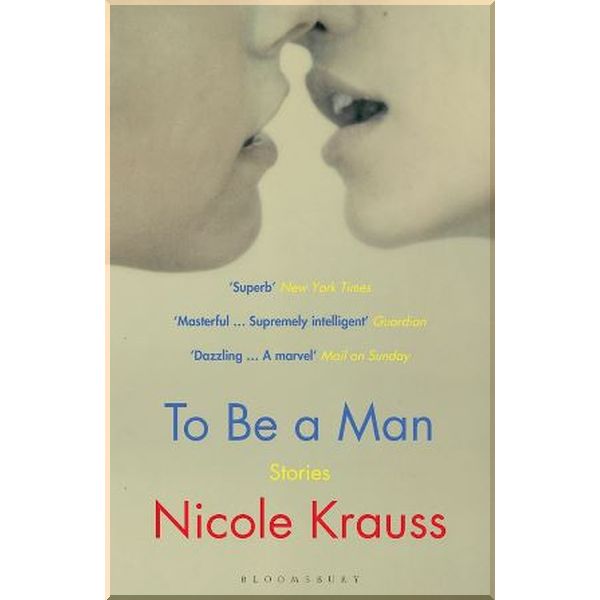 

To Be a Man. Nicole Krauss. ISBN:9781408871850