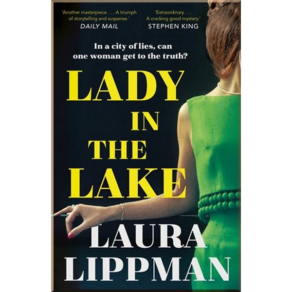 

Lady in the Lake. Laura Lippman. ISBN:9780571339457